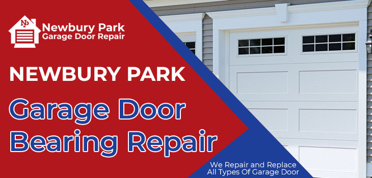 garage door bearing repair in Newbury Park