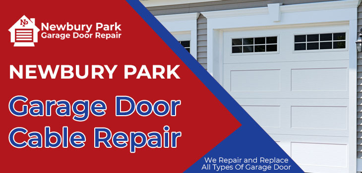 garage door cable repair in Newbury Park